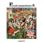 Povesti nemuritoare volumul 6