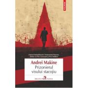 Prizonierul visului stacojiu - Andrei Makine