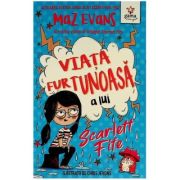 Viata furtunoasa a lui Scarlett Fife, volumul 3 - Maz Evans