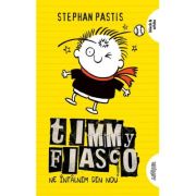 Timmy Fiasco 3. Ne intalnim din nou - Stephan Pastis