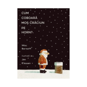 Cum coboara Mos Craciun pe horn? - Marc Barnett