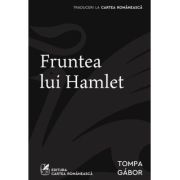 Fruntea lui Hamlet - Gabor Tompa