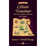 Lillian Trasher. Cea mai mare minune din Egipt - Geoff Benge