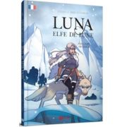 Luna elfa a lunii. Les loups de glace - Elodie Tirel, Lylian