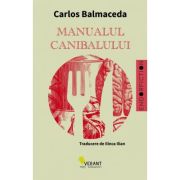 Manualul canibalului - Carlos Balmaceda