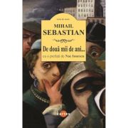 De doua mii de ani... - Mihail Sebastian