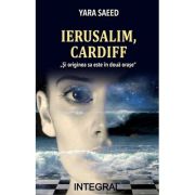 Ierusalim, Cardiff - Yara Saeed