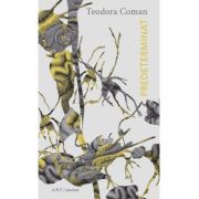 Predeterminat - Teodora Coman