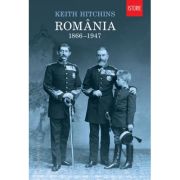 Romania. 1866-1947 - Keith Hitchins