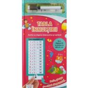 Tabla inmultirii. Carte cu clapete interactive si carioca