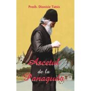Ascetul de la Panaguda - Dionisie Tatsis