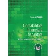 Contabilitate financiara si fiscalitate. Editia 3 - Florin Coman