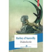 Diabolicele - Jules-Amedee Barbey d'Aurevilly