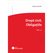 Drept civil. Obligatiile. Editia 2 - Calina Jugastru