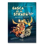 Gasca de pe strada. Mai puternici impreuna - Cally Stronk