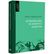 Introducere in dreptul maritim - Oana Adascalitei
