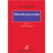 Masurile procesuale. Editia 2 - Andrei Viorel Iugan