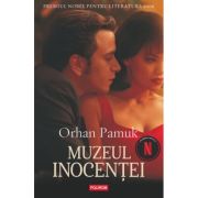 Muzeul inocentei. Editie noua - Orhan Pamuk