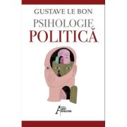 Psihologie politica - Gustave Le Bon