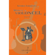 Manual de violoncel, volumul 2 - George Iarosevici