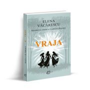 Vraja - Elena Vacarescu