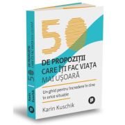 50 de propozitii care iti fac viata mai usoara - Karin Kuschik