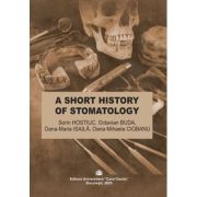 A short history of stomatology - Iulian-Sorin Hostiuc