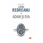Adam si Eva - Liviu Rebreanu