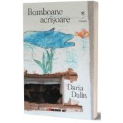 Bomboane acrisoare - Daria Dalin