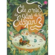 Cele o mie de gari a lui Edgard - Fabrice Colin
