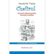 Chefirul - Harald W. Tietze