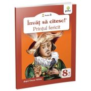 Invat sa citesc. Nivelul 3. Printul fericit - Oscar Wilde