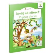 Invat sa citesc. Nivelul 2. Pupaza din tei - Ion Creanga