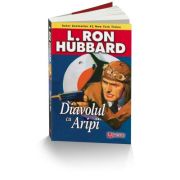 Diavolul cu aripi - L. Ron Hubbard