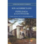 Fefeleaga si alte povestiri - Ion Agarbiceanu