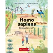 Homo sapiens. Cine suntem noi? - Pascal Prevot, Alban Marilleau