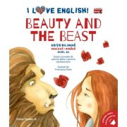 I Love English. Beauty and the Beast (Frumoasa si Bestia). Editie bilingva. Nivel A2 - Jeanne-Marie Leprince de Beaumont