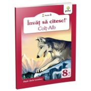 Invat sa citesc! Nivelul 3. Colt Alb - adaptare dupa Jack London