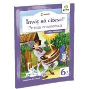 Invat sa citesc! Nivelul 1. Prostia omeneasca - dupa Ion Creanga