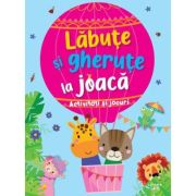 Labute si gherute la joaca. Activitati si jocuri