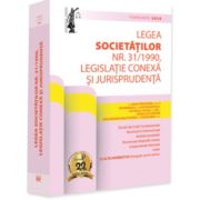 Legea societatilor nr. 31/1990, legislatie conexa si jurisprudenta. Editie tiparita pe hartie alba