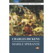 Marile Sperante - Charles Dickens