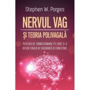 Nervul Vag si Teoria Polivagala - Stephen W. Porges