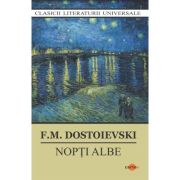 Nopti albe - F. M. Dostoievski