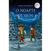 O noapte de Ajun - Noah Nistorescu
