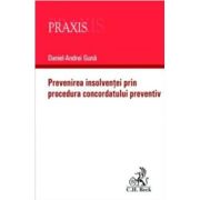 Prevenirea insolventei prin procedura concordatului preventiv - Daniel Andrei Guna