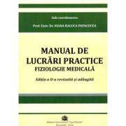 Manual de Lucrari Practice Fiziologie Medicala - Ioana Raluca Papacocea
