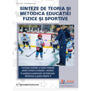 Sinteze de Teoria si Metodica Educatiei fizice si sportive - Iulian Cacenschi