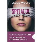 Spitalul - Leslie Wolfe