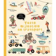 Toate mijloacele de transport. Editie bilingva romana-engleza